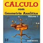 Calculo com Geometria Analitica - Vol 01