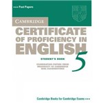 Cambridge Certificate Of Proficiency In English 5 - Student''s Book