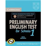 Cambridge Preliminary English Test For Schools 1 - Student''s Book With Answers