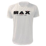 Camiseta Branca – Camisa Max Titanium – Branco