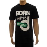 Camiseta Drama Born In The Ghetto (M)
