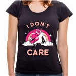Camiseta I Don't Care - Feminina Camiseta I Don't Care - Feminino - P