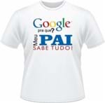 Camisetas Google - Meu Pai Sabe Tudo|Do Re Mi Bebê