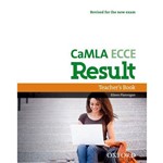 CAMLA ECCE RESULT - Teacher''s Book