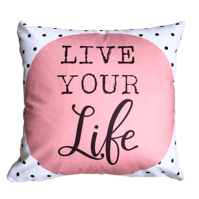 Capa de Almofada Live Your Life 45x45 Cm