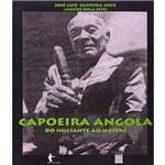 Capoeira Angola - do Iniciante ao Mestre
