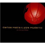 Carlos Malta e Pife Muderno - Duplo ao Vivo na China