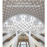 Case Studies Contemporary Architecture