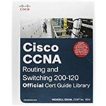 CCNA Routing And Switching 200-120 Official Cert Guide Library