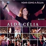 CD Alda Célia - Voar Como a Águia