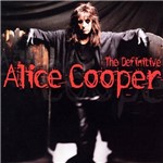 CD Alice Cooper - The Definitive