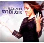 CD Alice Zilla Som do Vento