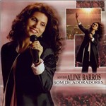 CD Aline Barros - Som de Adoradores