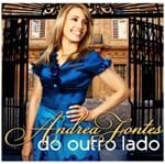 CD Andrea Fontes do Outro Lado
