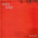 CD - Andrei Furlan: Dia de Casa