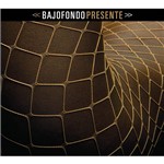 CD Bajofondo - Presente