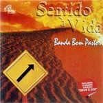 CD Banda Bom Pastor - Sentido à Vida