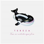 CD - Banda Tereza - Vem Ser Artista Aqui Fora