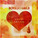 CD Boys Like Girls - Love Drunk