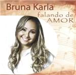 CD Bruna Karla Falando de Amor