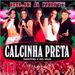 Cd Calcinha Preta Vol.11 Hoje a Noite Original