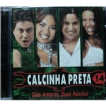 Cd Calcinha Preta Vol.14 Dois Amores,duas Paixões Original