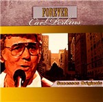 CD Carl Perkins - Coleção Forever: Carl Perkins