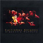 CD Carlinhos Antunes - Orquestra Mundana