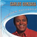 CD Carlos Gonzaga - Grandes Sucessos: Carlos Gonzaga