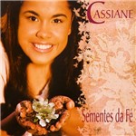 CD Cassiane - Sementes da Fé