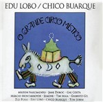 CD Chico Buarque e Edu Lobo - o Grande Circo Místico