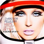 CD Christina Aguilera - Keeps Gettin' Better: a Decade Of Hits
