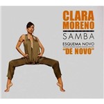 Cd Clara Moreno Samba Esquema Novo de Novo