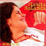 CD Claudia Holanda - no Meio do Sol