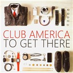 CD - Club America - To Get There