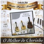 Cd Coleção Música Popular Brasileira - o Melhor do Chorinho