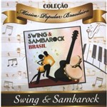 Cd Coleção Música Popular Brasileira - Swing & Sambarock