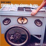 CD Daniel Taubkin - Cinema de Rua