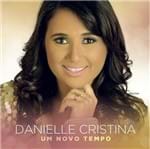 CD Danielle Cristina um Novo Tempo