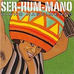 CD Dinho Nascimento - Ser-Hum-Mano