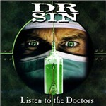 CD Dr. Sin - Listen To The Doctors