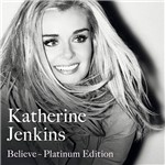 CD + DVD Katherine Jenkins - Believe (Platinum Edition)