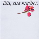 CD Elis Regina - Essa Mulher