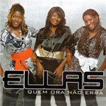 CD Ellas - Quem Ora não Erra