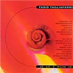 CD Fabio Tagliaferri - só um é Muito só