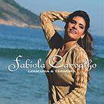 CD Fabíola Carvalho - Loucura e Ternura