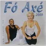 CD Fô Axé 2000 - eu Quero Mel