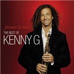 CD Forever In Love: The Best Of Kenny G