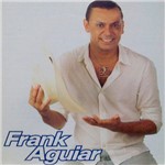 CD Frank Aguiar - Frank Aguiar AUU! ...Vivo