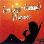 CD Fun Lovin' Criminals - Mimosa (Importado)
